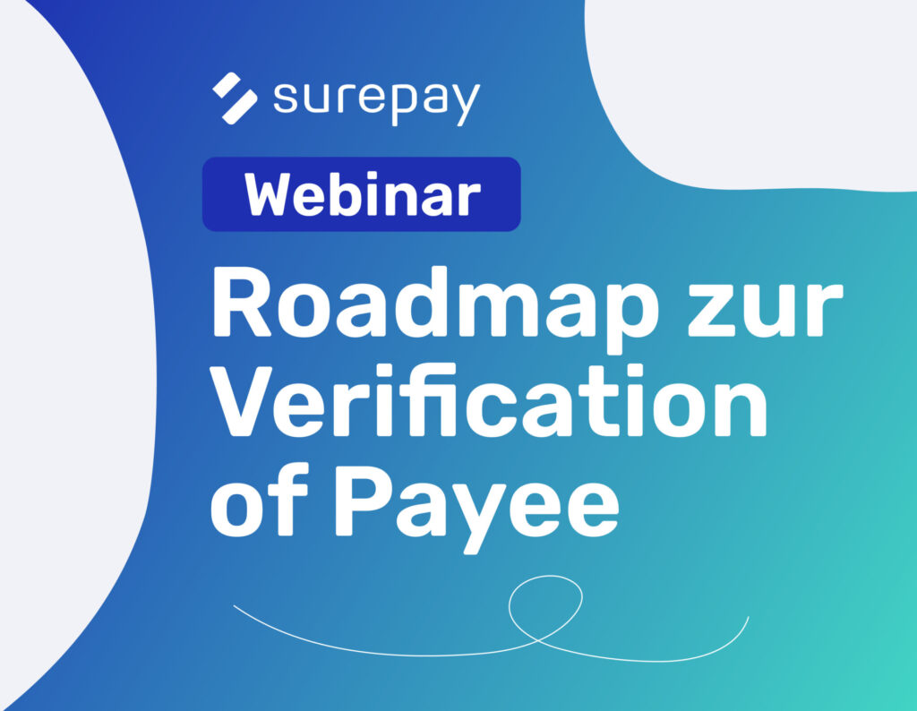 Webinar Roadmap zur Verification Of Payee SurePay